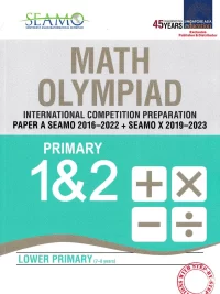 SEAMO Math Olympiad International Competition Preparation Paper for Primary Levels - Paper A (P1 and P2) Lower Primary (7-8 years)