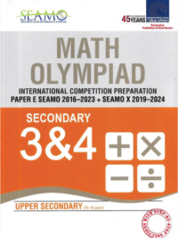 SEAMO Math Olympiad International Competition Preparation Paper for Secondary Levels - Paper E (S3 and S4) Upper Secondary (15-16 years)