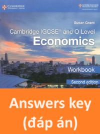 [TẢI VỀ] Answers key of Cambridge IGCSE and O Level Economics ( 2nd Edition, 2018) Workbook by Susan Grant [1]