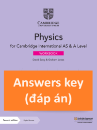 [TẢI VỀ] Answers Key of Cambridge International AS and A Level Physics WORKBOOK (Second edition 2020) [1]