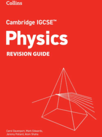 Collins Cambridge IGCSE Physics REVISION GUIDE (Third edition 2024)