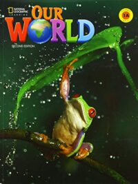 Our World PHIÊN BẢN COMBO SPLIT - 1A Student’s Book and Workbook (2nd Edition AME) (Unit 0-4) (Book 1)
