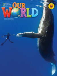 Our World PHIÊN BẢN COMBO SPLIT - 2A Student’s Book and Workbook (2nd Edition AME) (Unit 0-4)