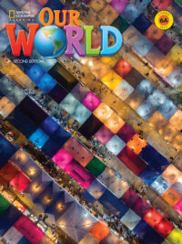 Our World PHIÊN BẢN COMBO SPLIT - 6A Student’s Book and Workbook (2nd Edition AME) (Unit 1-5)