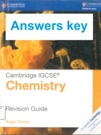 [TẢI VỀ] Answers key Cambridge IGCSE Chemistry Revision Guide by Roger Norris [1]