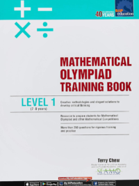 Mathematical Olympiad Training Book Level 1 ( 2019 by Terry Chew) - CÓ ĐÁP ÁN