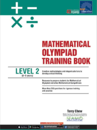 Mathematical Olympiad Training Book Level 2 ( 2019 by Terry Chew) - CÓ ĐÁP ÁN