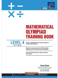 Mathematical Olympiad Training Book Level 4 ( 2019 by Terry Chew) - CÓ ĐÁP ÁN
