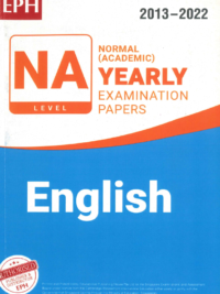 NA Level Normal Academic Yearly Examination Papers English 2013-2022