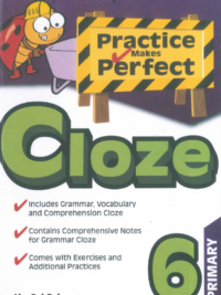 Practice Makes Perfect CLOZE Primary grade 6