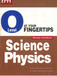 O Level at Your Fingertips Science Physics Revision Handbook