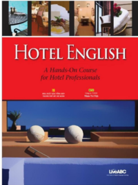 Hotel English – A hands-On course for hotel professionals NXB Tổng hợp TP HCM (IN ĐEN TRẮNG) Live ABC. 2010.