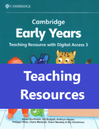 [TẢI VỀ] Cambridge Early Years Teaching Resource 3 (2024) - RESOURCE (Stories - Audio - Video - Slideshows - Curriculum - Planning - Activity Sheets) [1]