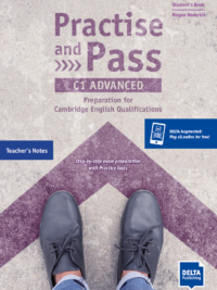 Practise and Pass C1 Advanced Teacher Notes (2022)