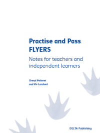 Practise and Pass Flyers Teacher Notes (2022)