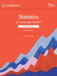 Cambridge IGCSE Statistics Coursebook (2025)