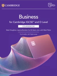 Cambridge IGCSE and O Level Business (Fourth Edition 2025) Coursebook