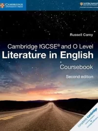 Cambridge IGCSE and O Level Literature in English (Second Edition 2018) Coursebook