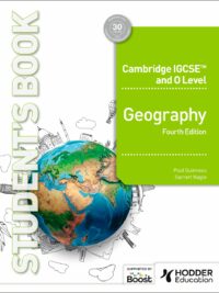 Hodder Cambridge IGCSE and O Level Geography (2025 Fourth Edition) Student's Book
