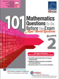 101 Mathematics Questions To Do Before the Exam for Secondary 2