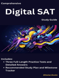 Comprehensive Digital SAT Study Guide With Three Full-Length Practice Tests and Detailed Answers