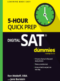 Digital SAT 5-Hour Quick Prep For Dummies