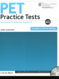 Oxford PET Practice Tests with Explanation Key (2006 by Quintana Jenny)
