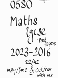 [TEST] [Sách] Past Paper IGCSE Maths (mã 0580) - Các đề thi và Đáp án từ 2016-2023 (1047 trang)