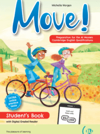 Move! Student's Book - Preparation for the A1 Movers Cambridge English Qualifications (Eli Publishing)