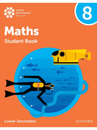 NEW Oxford International Lower Secondary Maths 8 Student Book (2025) (có kèm đáp án)