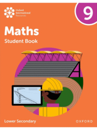 NEW Oxford International Lower Secondary Maths 9 Student Book (2025) (có kèm đáp án)