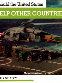 Points of View - Should the United States HELP OTHER COUNTRIES ? (Debates books serie for Primary school)