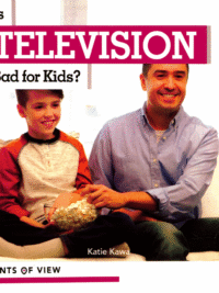 Points of View - Is TELEVISION Bad for Kids ?