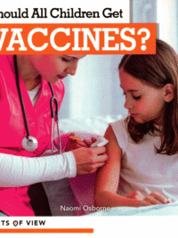 Points of View - Should All Children Get VACCINES ?