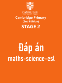 Đáp án Stage 2 cả ba môn Cambridge Mathematics - Science - Global English (2nd Edition) 77 trang (Learner's Book và Workbook)