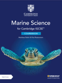 Cambridge IGCSE Marine Science Coursebook (1st Edition 2022)