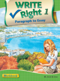Write Right Paragraph to Essay 1 Workbook