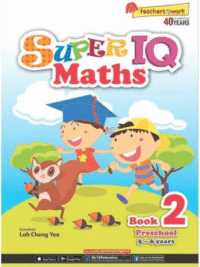 Super IQ Maths for Primary Book 2 (5-6 years)