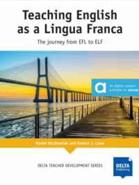 The DELTA Teacher Development - Teaching English as a Lingua Franca