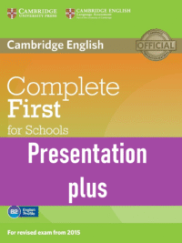 [TẢI VỀ] Cambridge Complete First for Schools (1st edition 2014) - Presentation Plus (windows version) [1]