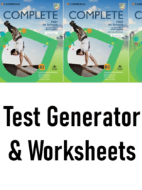 [TẢI VỀ] Complete First for Schools (2nd edition) - Test generator and Worksheets [1]