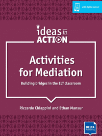 DELTA Ideas in Action - Activities for Mediation