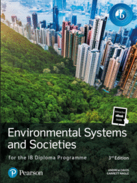 Pearson Environmental Systems and Societies for the IB DP (3rd Edition) 2024