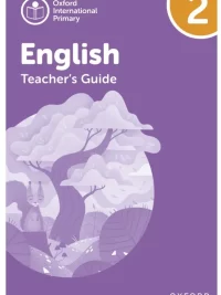 Oxford International Primary English Level 2 TEACHER GUIDE (2nd Edition)