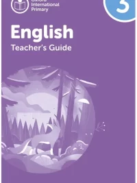 Oxford International Primary English Level 3 TEACHER GUIDE (2nd Edition)