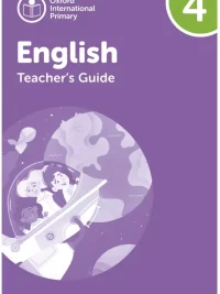 Oxford International Primary English Level 4 TEACHER GUIDE (2nd Edition)