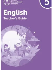 Oxford International Primary English Level 5 TEACHER GUIDE (2nd Edition)