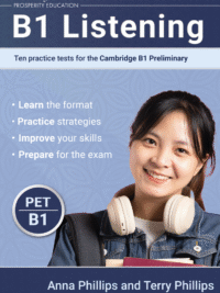 B1 Listening Ten practice tests for the Cambridge Preliminary (by PROSPERITY EDUCATION)