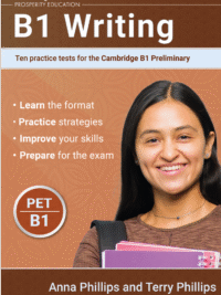 B1 Writing Ten practice tests for the Cambridge Preliminary (by PROSPERITY EDUCATION)