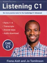 Listening C1 Six more practice tests for the Cambridge C1 Advanced (by PROSPERITY EDUCATION)